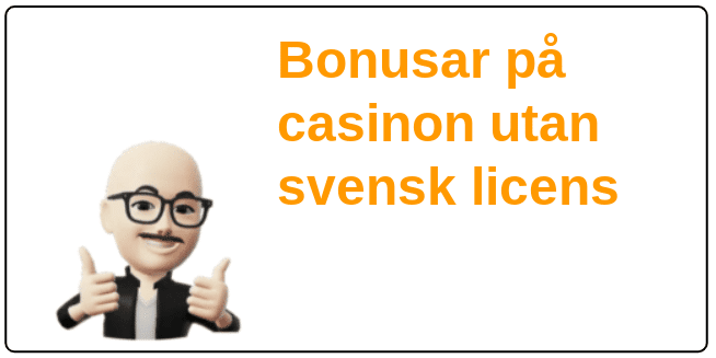 Bonusar pa casinon utan svensk licens 1