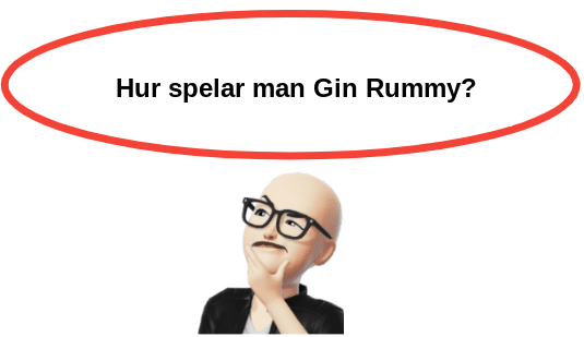 Hur spelar man Gin Rummy