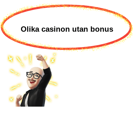 Olika casinon utan bonus