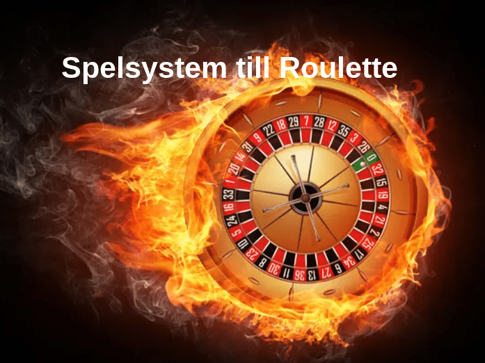 Spelsystem till Roulette