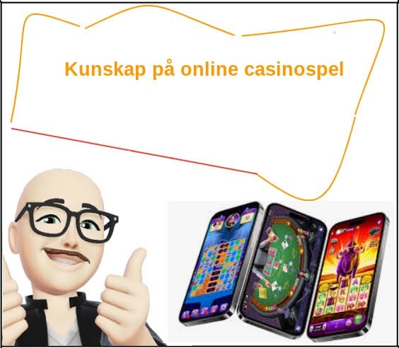 Kunskap och expertis pa online casinospel